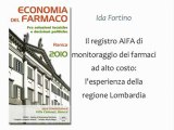 Il registro AIFA di monitoraggio dei farmaci ad alto costo: l'esperienza della regione Lombardia