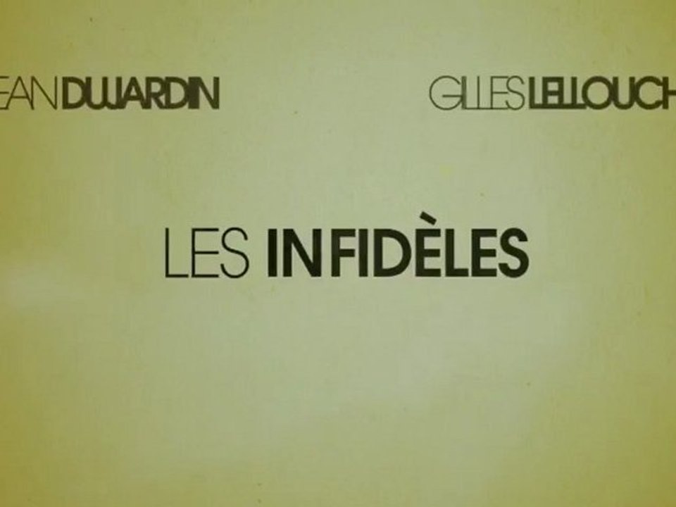 COUP DE COEUR : Les Infidèles  VF | HD