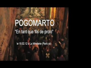 Pogomarto "Fils de prolo" à la Miroiterie (Paris xx).