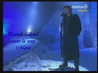 Patrick Bruel "Casser la voix "