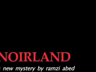 Noirland - Trailer