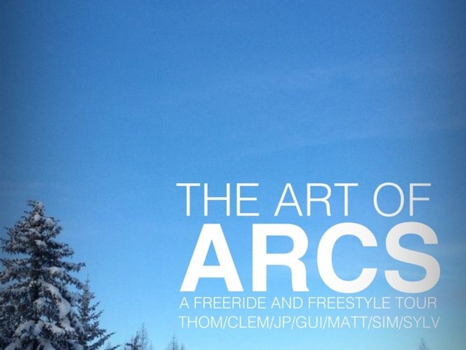 The Art of Arcs - FreeRide Les Arcs 2011