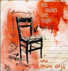 Mes Souliers sont Rouges - Tape la Galoche