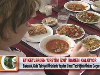 ETİKETLERDEN ‘ÜRETİM İZNİ’ İBARESİ KALKIYOR 20.02.2012