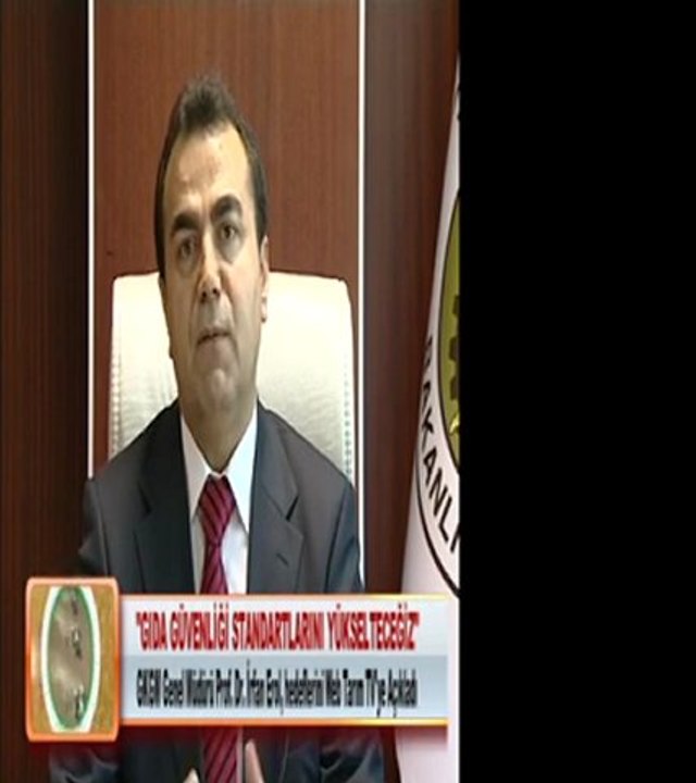 GIDA GÜVENLİĞİ STANDARTLARINI YÜKSELTECEĞİZ 24.02.2012