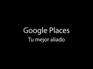 Usar Google Maps y Google Paces para Posicionarse
