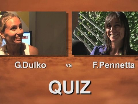 Roland Garros Quiz : Dulko vs Penneta