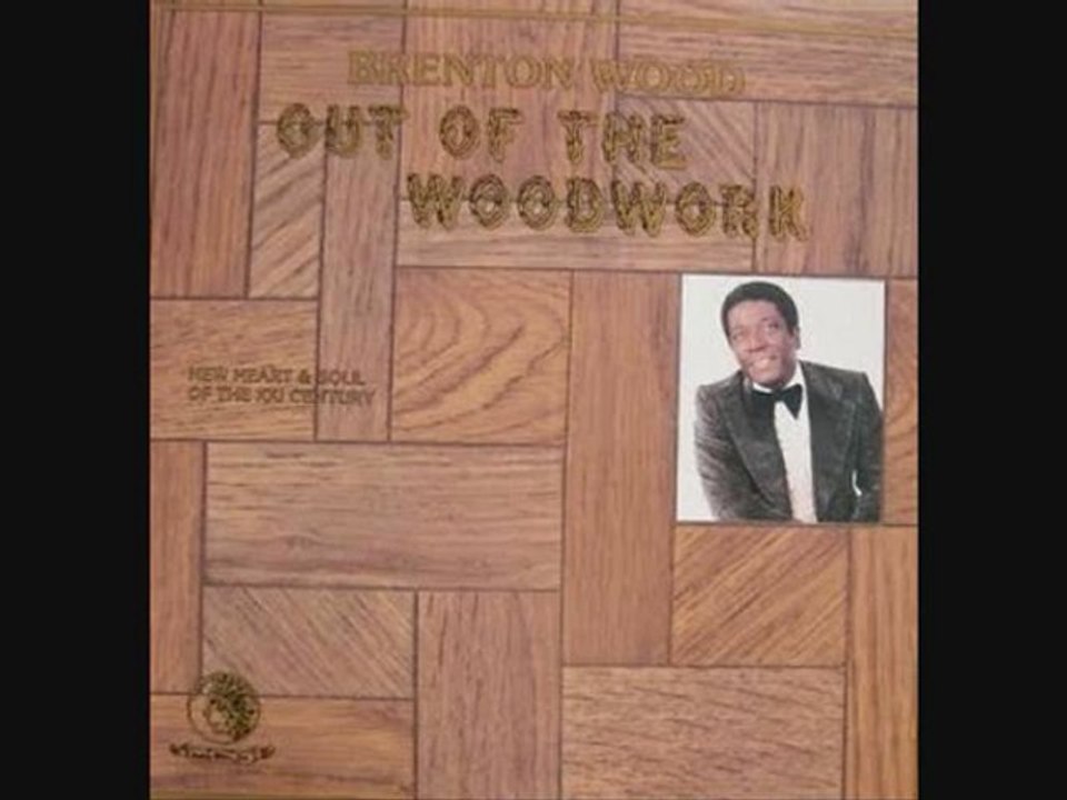 Brenton Wood - You're The Girl In My Dream