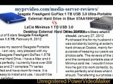 Seagate FreeAgent GoFlex Desk 1TB USB 3.0 STAA1000102vs. LaCie Minimus 1 TB USB 3Desktop 301961