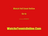 Watch The Live Tennis Web stream 28 feb 2012