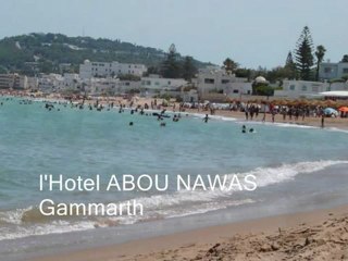 Yaihassra ... L'Hotel ABOU NAWAS Gammarth.