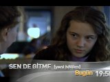 Sen de Gitme 40. Bölüm Fragman