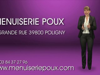 MENUISERIE POUX - Votre artisan OuvertureS à POLIGNY (39)