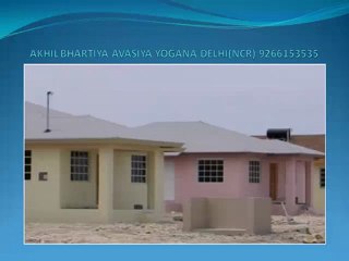 Akhil Bhartiya Avasiya Yogana Delhi (NCR) 9266153535