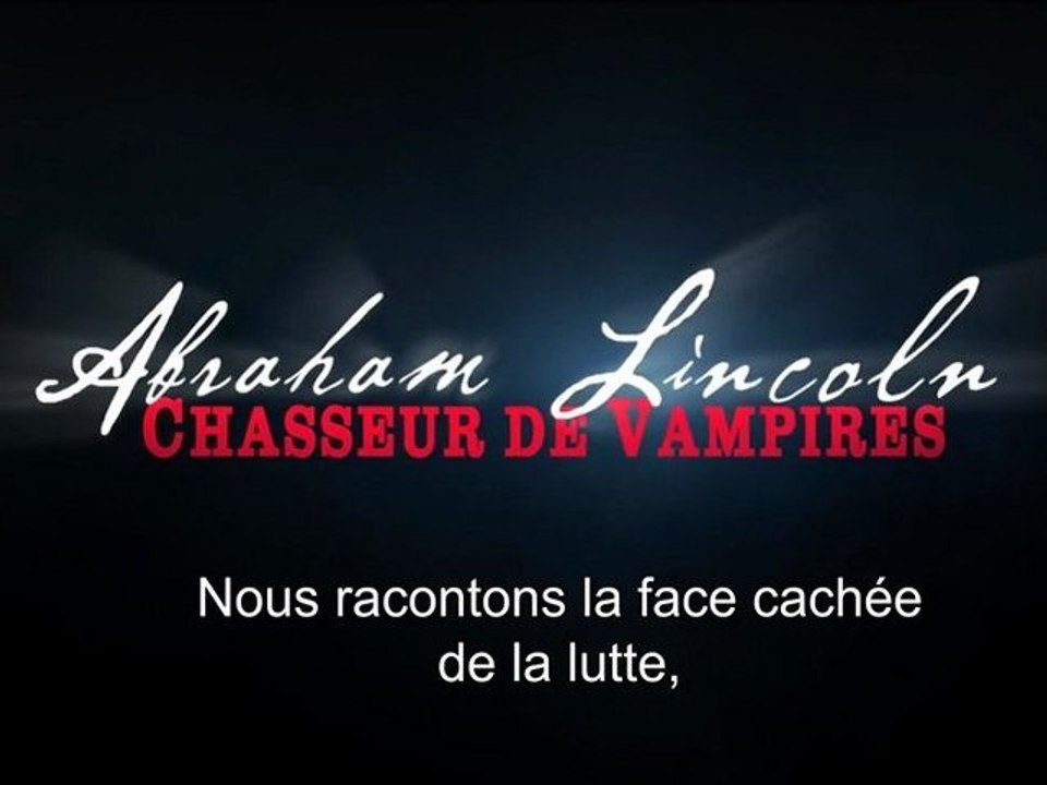Abraham Lincoln : Chasseur de Vampires - Making Of Vie Secrète  [VOST|HD]
