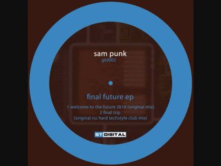 Sam Punk - Welcome To The Future 2K10