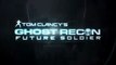 Ghost Recon : Future Soldier - Believe in Ghosts #1 [HD]