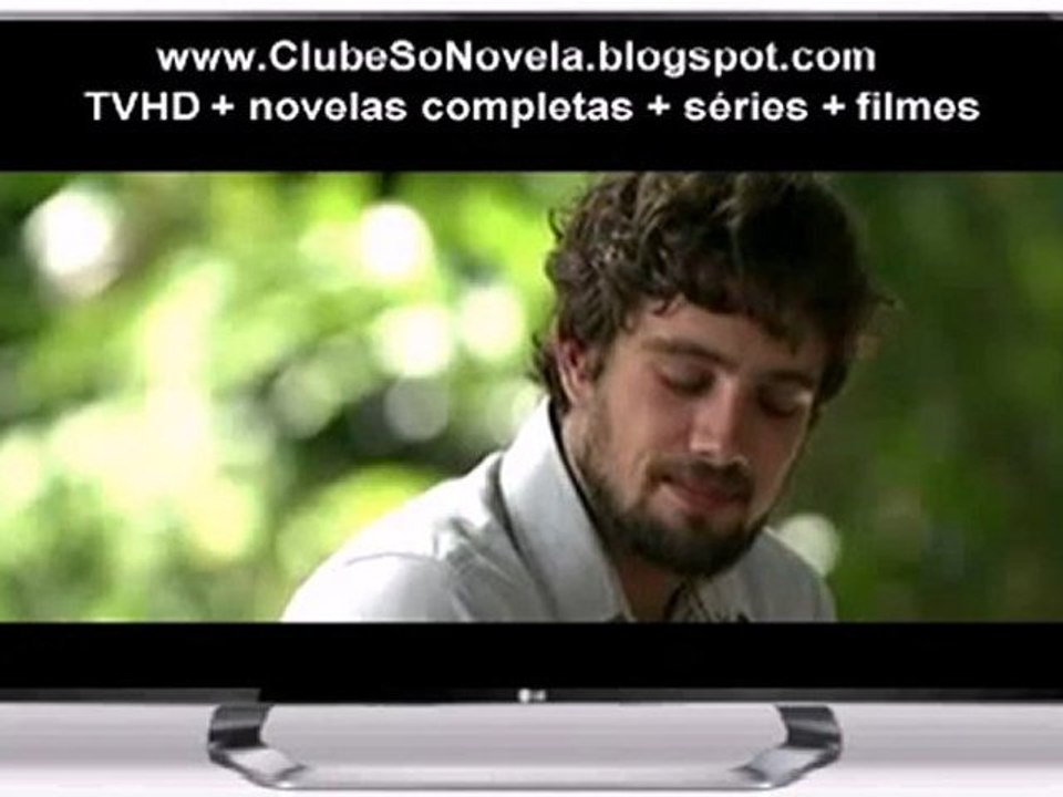 A Vida da Gente 29-02-2012 parte 1 - Assista ao vivo no Clube SoNovela