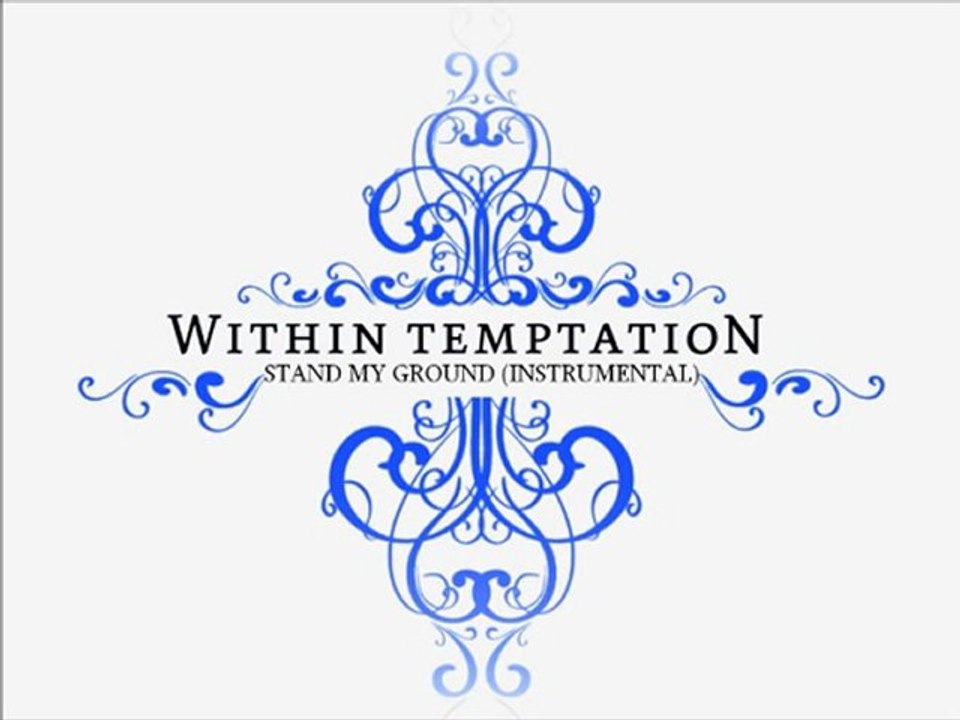 Within Temptation - Stand My Ground (Instrumental)