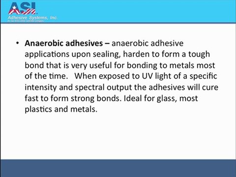 Anaerobic Adhesives Application - A summary Of The Several Varieties Of Adhesive Solutions Readily Available For Diverse Businesses