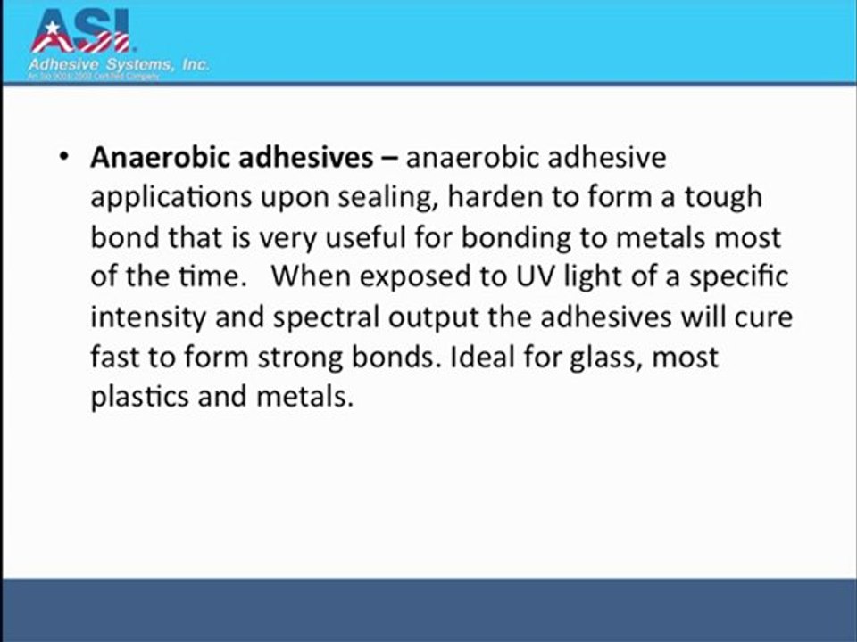 Anaerobic Adhesives Application - A summary Of The Several Varieties Of Adhesive Solutions Readily Available For Diverse Businesses