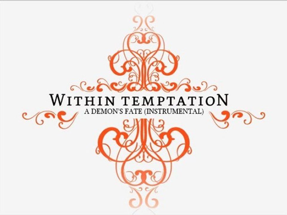 Within Temptation - A Demon's Fate (Instrumental)
