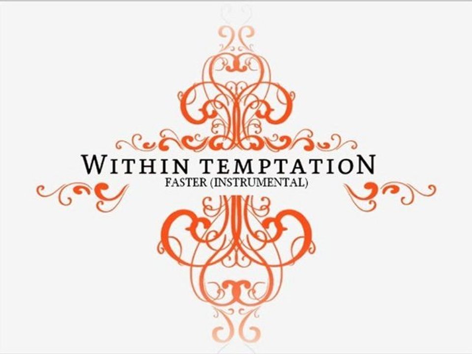 Within Temptation - Faster (Instrumental)