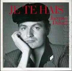 JACQUES DUVALL -JE TE HAIS