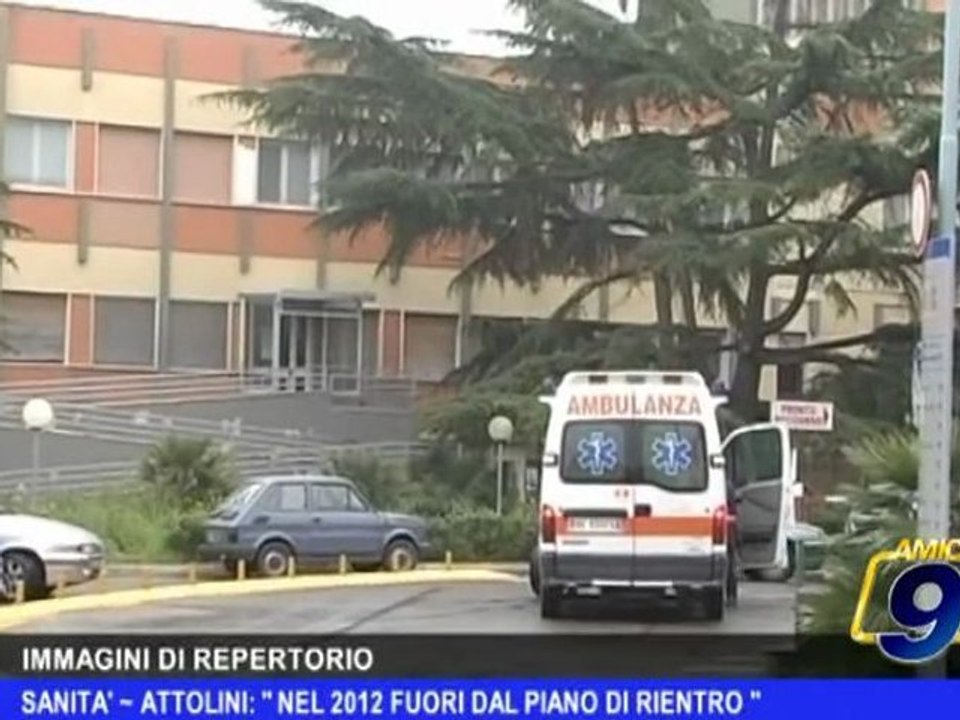 Sanità | Attolini: "Nel 2012 fuori dal piano di rientro"