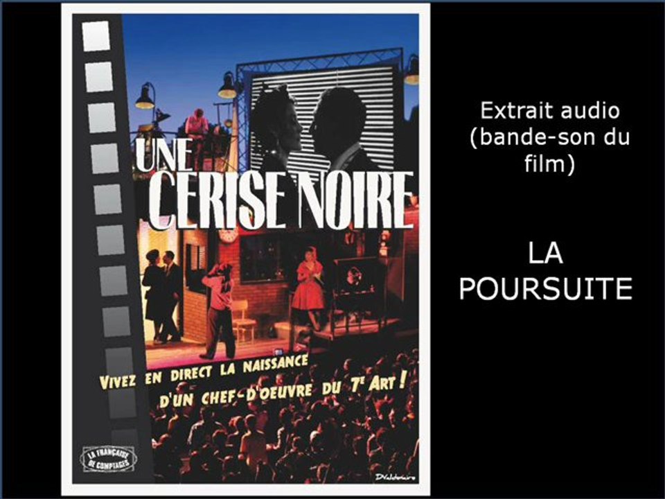 La Poursuite - Extrait audio du spectacle Une Cerise Noire