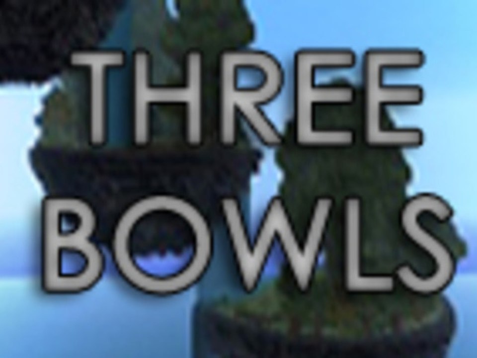Three Bowls - Episode 03