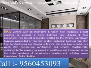 era sector 104 upcoming era sector 104 call 9560453093 for best offer