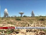 Afrique du Sud - Vers le plus grand téléscope du monde