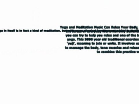 Yoga and Meditation Music Can Relax Your Body, Mind and Soul