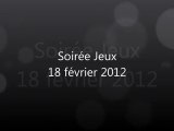 Soirée Jeux 18 février 2012