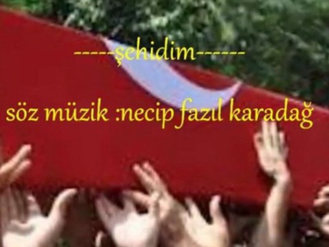 şehidim klip necip fazıl karadağ, necipfazilkaradag.com,nfk,n-f-k-necip fazıl,necip fazıl,özledim seni albümünden