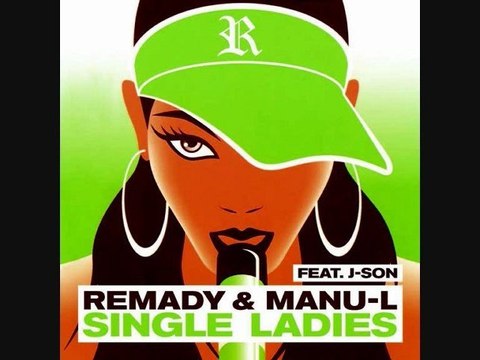 Remady & Manu-L feat. J-Son - Single ladies