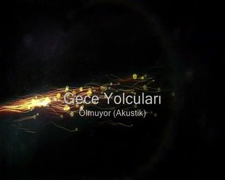 Gece Yolcuları - Olmuyor (akustik)