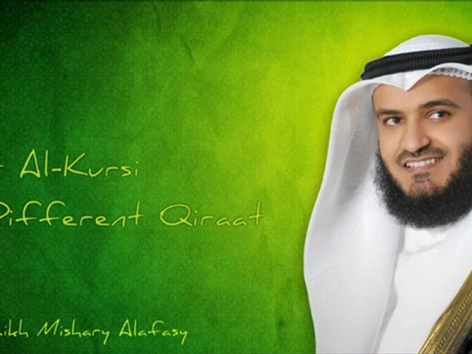 Ayat Al-Kursi 10 Different Qiraat - Mishary Al-Rashid Al Afasy