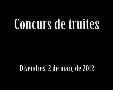 Concurs de truites.