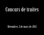 Concurs de truites.