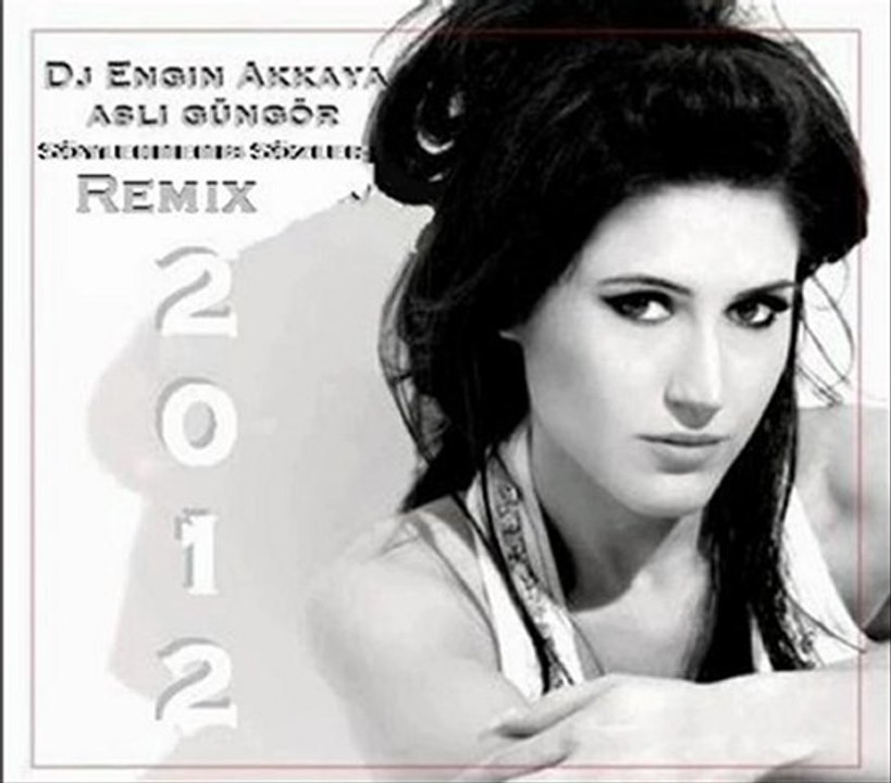 Aslı Güngör - Söylenmemiş Sözler (Remix by Dj Engin Akkaya)