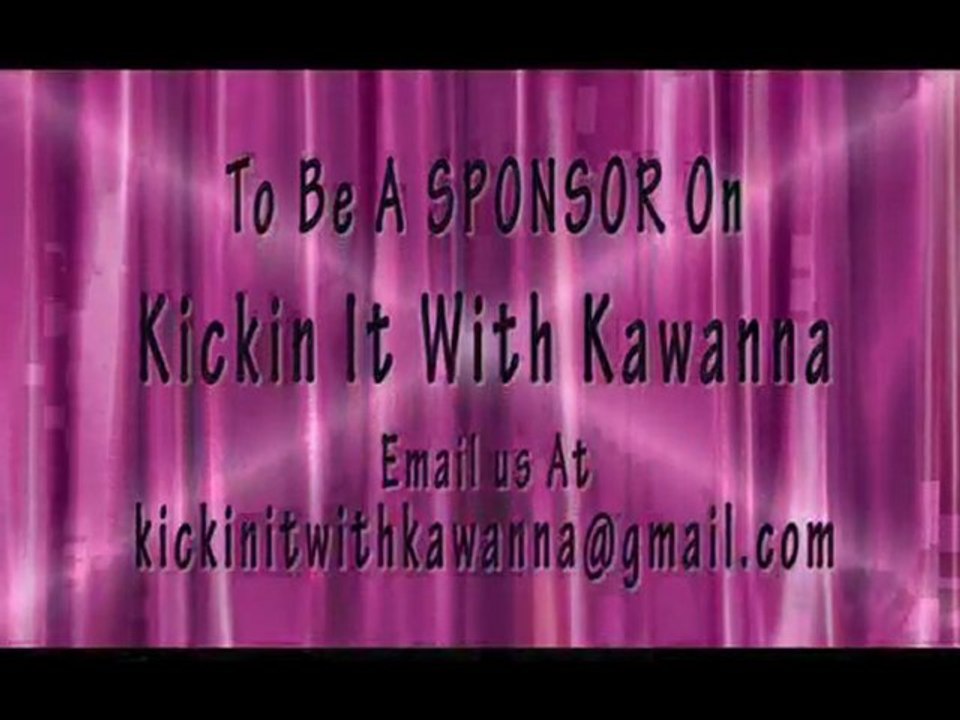 Kickin It Kawanna Show number 2  Tony Green