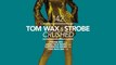 Tom Wax & Strobe - Crushed (James Talk Remix) [Great Stuff]