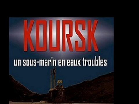 Le Koursk (4), le chant des sous mariniers, d'après le film de Jean Michel Carré