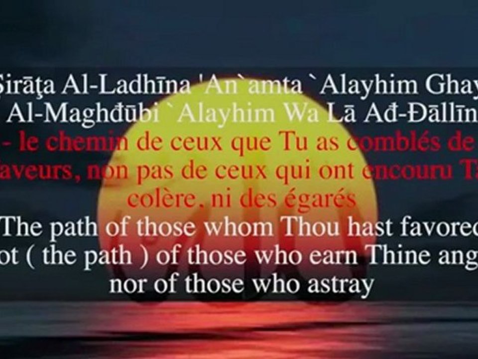 SOURATE 1  AL FATIHA (L'OUVERTURE - OPENING)
