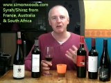Wine with Simon Woods: Shiraz - France, Australia & S Africa