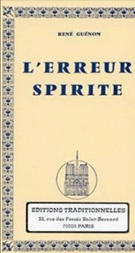 Les Dangers du Spiritisme René Guénon