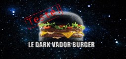 [TEST] Dark Vador Burger