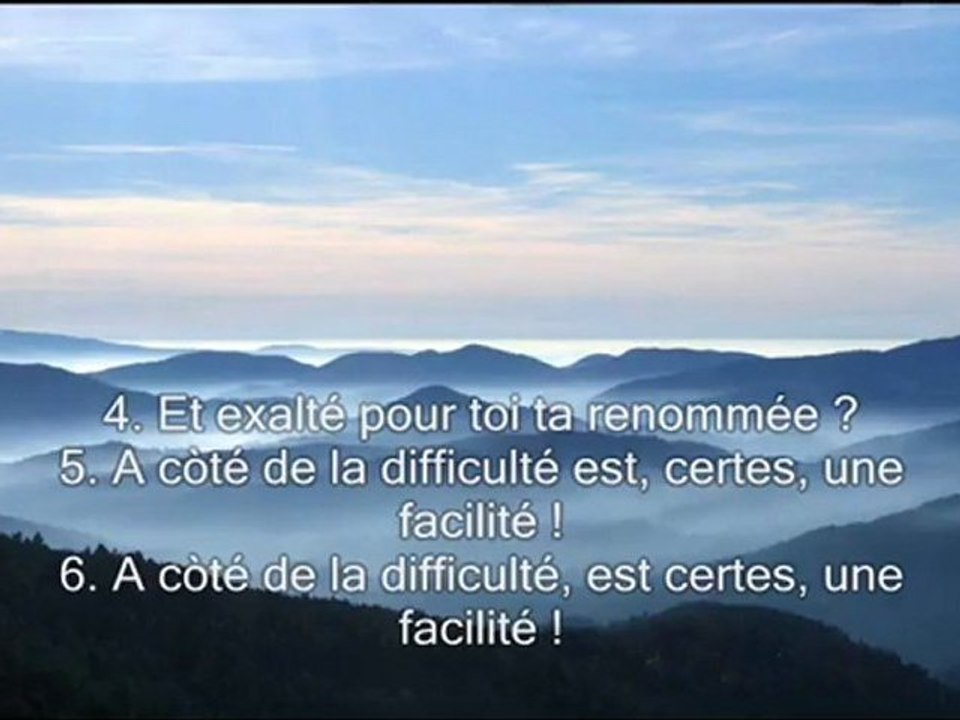 Sourate 94. L'ouverture (As-Sarh) Traduction en Français